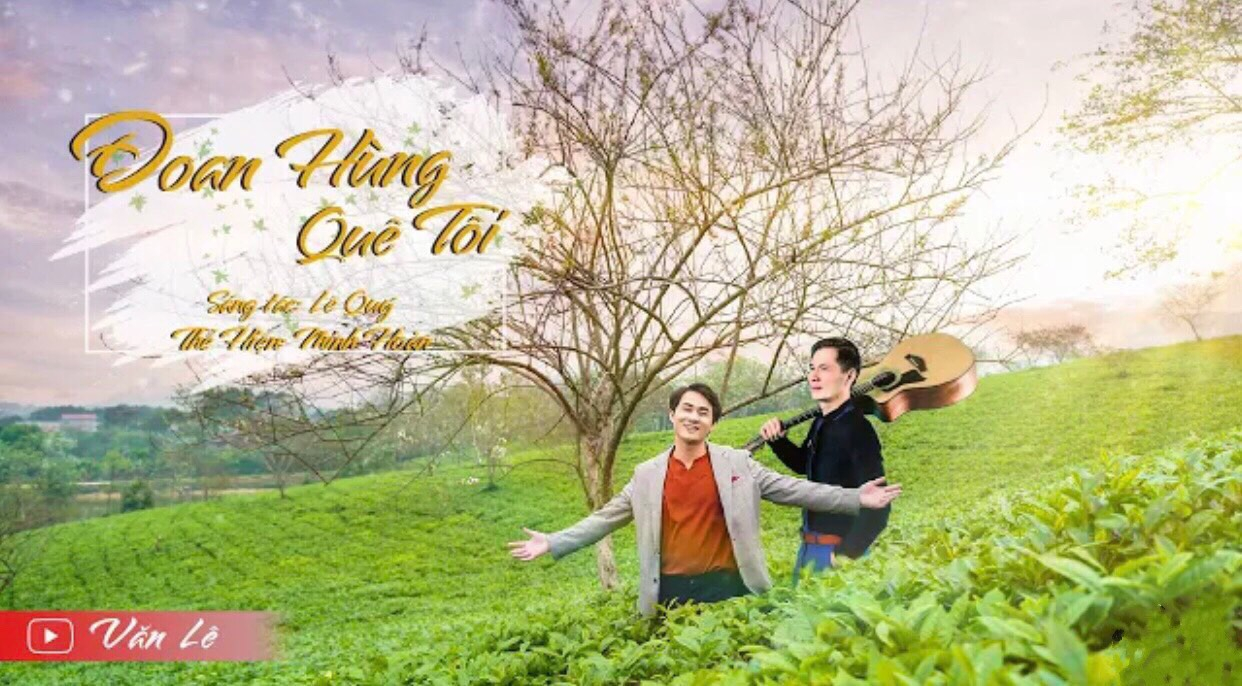 Ca khúc: Đoan Hùng quê tôi – bài hát lưu giữ kỉ niệm của quê hương