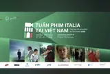 Lễ hội phim Ý 2026: Giao lưu văn hóa điện ảnh giữa hai quốc gia