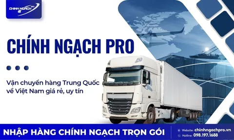 Đơn vị vận chuyển hàng Trung Quốc về Việt Nam uy tín, giá rẻ