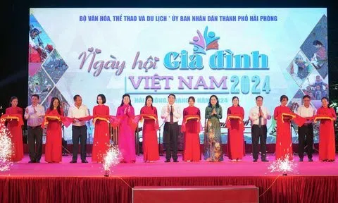 Ngày hội Gia đình Việt Nam năm 2024 diễn ra tại Hải Phòng