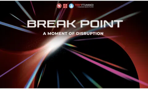 TEDx FTUHanoi 2024 - Góc nhìn của những diễn giả nổi tiếng về chủ đề “BREAKPOINT”