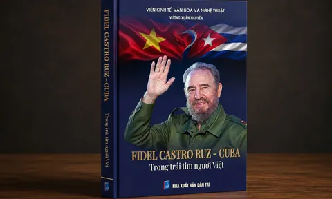 Lời giới thiệu ấn phẩm: "Fidel Castro Ruz - Cuba trong trái tim người Việt"