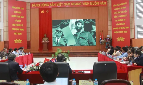 Hội thảo quốc tế “Tư tưởng lãnh tụ lịch sử Fidel Castro: Từ lý luận đến thực tiễn”
