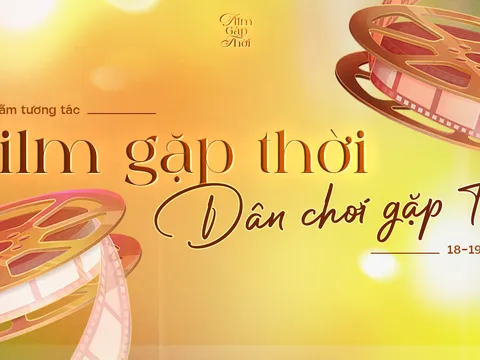 “Film Gặp Thời”: “Cỗ máy thời gian” đưa người trẻ khám phá nét đẹp miền ký ức