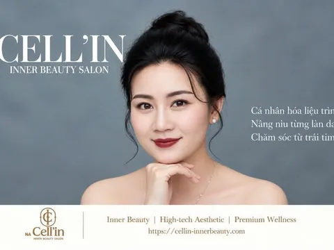 Cell'in Inner Beauty Salon và hành trình theo đuổi vẻ đẹp bền vững từ bên trong