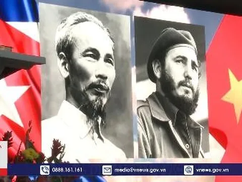 Việt Nam – Cuba: Biểu tưởng của mối thâm tình và di sản ngoại giao Hồ Chí Minh
