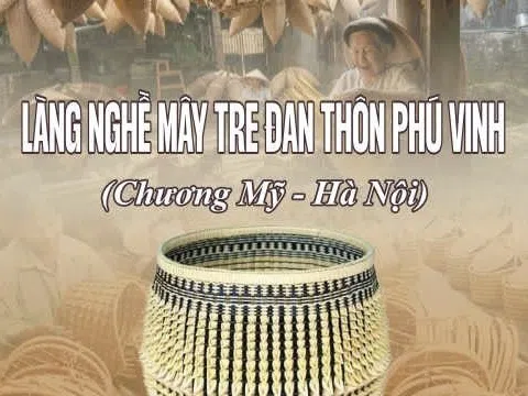 Làng nghề Mây Tre Đan thôn Phú Vinh