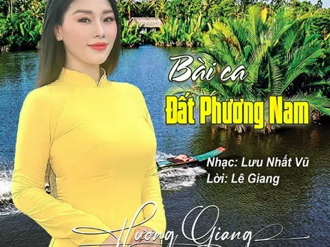 NSƯT Hương Giang Ra Mắt Phiên Bản Karaoke "Bài Ca Đất Phương Nam" Đầy Cảm Xúc