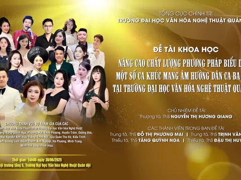 Hội nghị nghiệm thu đề tài khoa học về phương pháp biểu diễn một số ca khúc mang âm hưởng dân ca tại Trường Đại học Văn hóa Nghệ thuật Quân đội